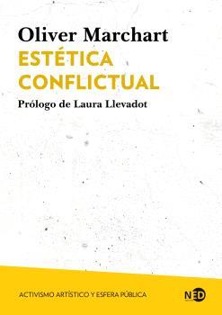 ESTÉTICA CONFLICTUAL | 9788419407474 | MARCHART, OLIVER | Galatea Llibres | Librería online de Reus, Tarragona | Comprar libros en catalán y castellano online