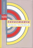 DICCIONARIO INTERMEDIO 2000 LENGUA ESPAÑOLA | 9788434872059 | VARIOS AUTORES, | Galatea Llibres | Llibreria online de Reus, Tarragona | Comprar llibres en català i castellà online