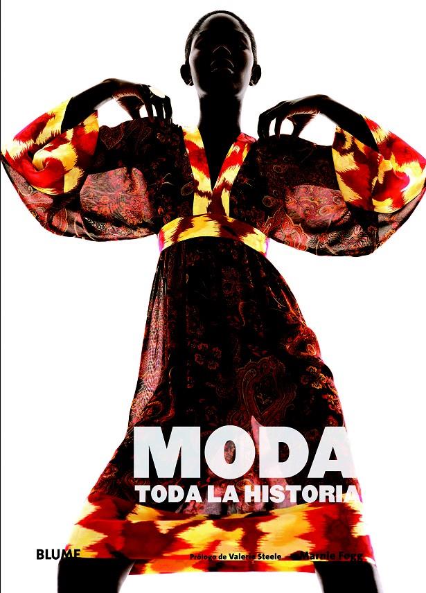 MODA. TODA LA HISTORIA | 9788498017342 | FOGG, MARNIE | Galatea Llibres | Llibreria online de Reus, Tarragona | Comprar llibres en català i castellà online