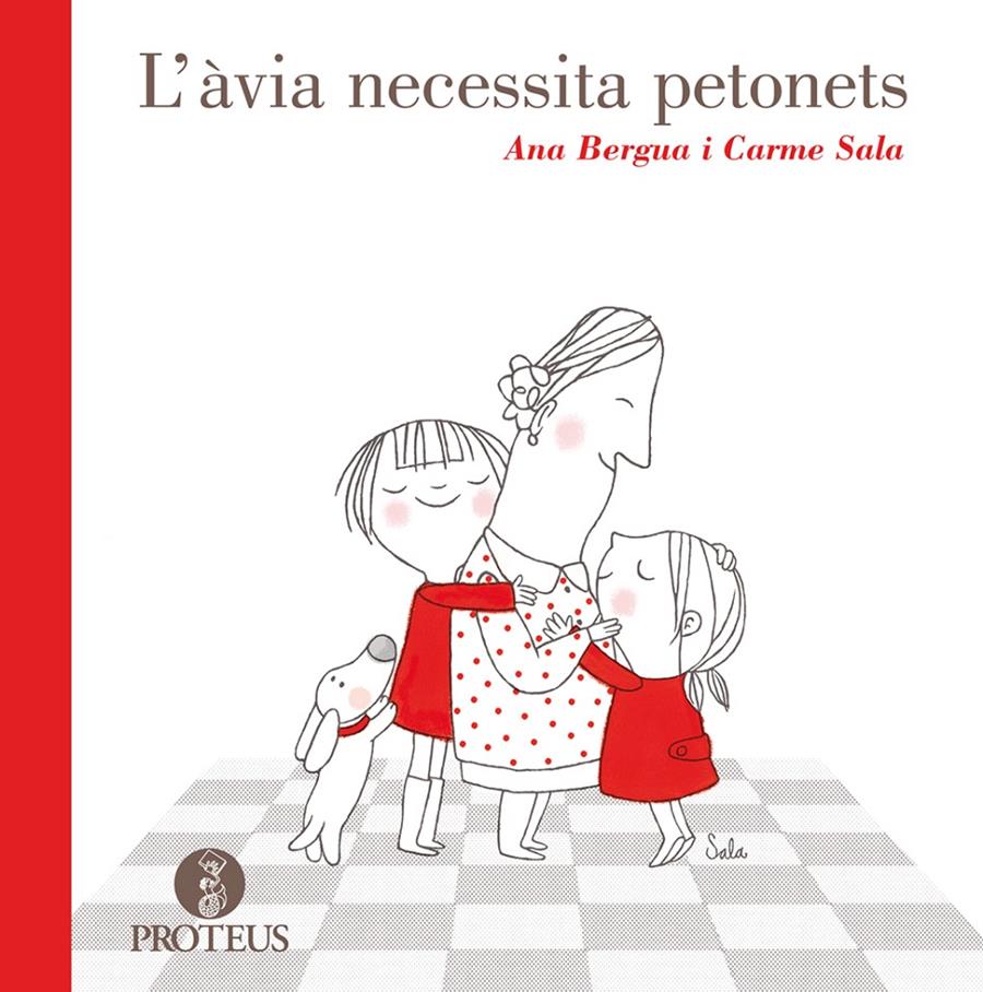 ÀVIA NECESSITA PETONETS, L' | 9788415047339 | BERGUA, ANA / CARME SALA | Galatea Llibres | Llibreria online de Reus, Tarragona | Comprar llibres en català i castellà online