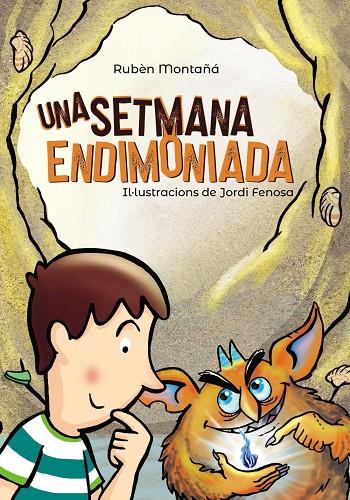 UNA SETMANA ENDIMONIADA | 9788448945992 | MONTAñá, RUBèN | Galatea Llibres | Librería online de Reus, Tarragona | Comprar libros en catalán y castellano online