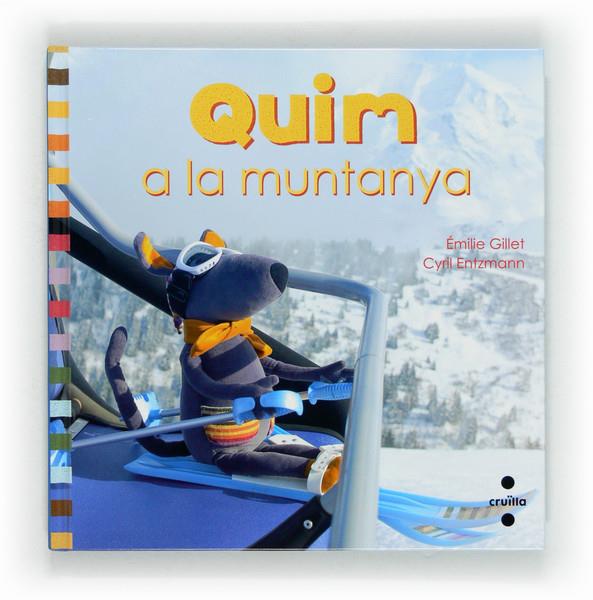 QUIM A LA MUNTANYA | 9788466131063 | GILLET, ÉMILIE | Galatea Llibres | Llibreria online de Reus, Tarragona | Comprar llibres en català i castellà online