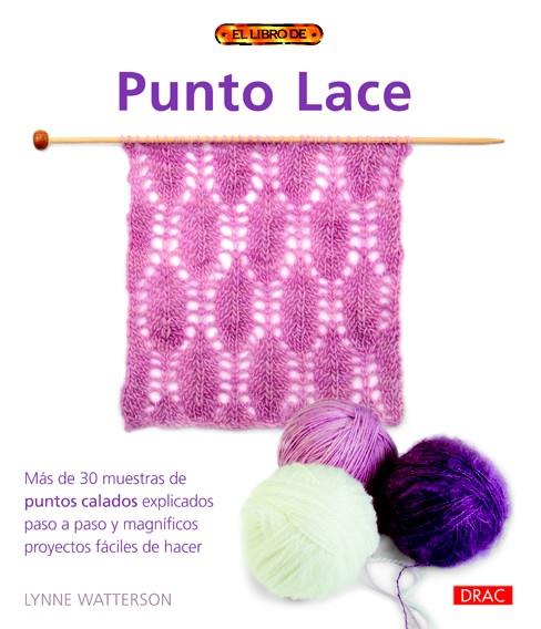 PUNTO LACE | 9788498743029 | WATTERSON, LYNNE | Galatea Llibres | Llibreria online de Reus, Tarragona | Comprar llibres en català i castellà online