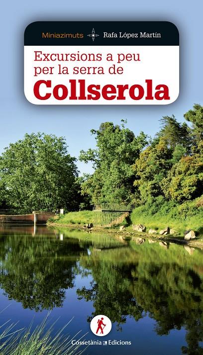 EXCURSIONS A PEU PER LA SERRA DE COLLSEROLA | 9788490344620 | LÓPEZ MARTÍN, RAFA | Galatea Llibres | Librería online de Reus, Tarragona | Comprar libros en catalán y castellano online