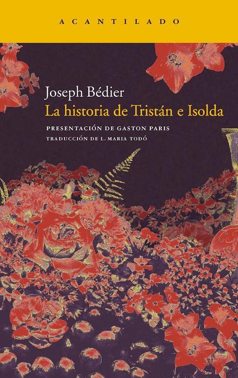 HISTORIA DE TRISTÁN E ISOLDA | 9788415277149 | BÉDIER, JOSEPH | Galatea Llibres | Librería online de Reus, Tarragona | Comprar libros en catalán y castellano online