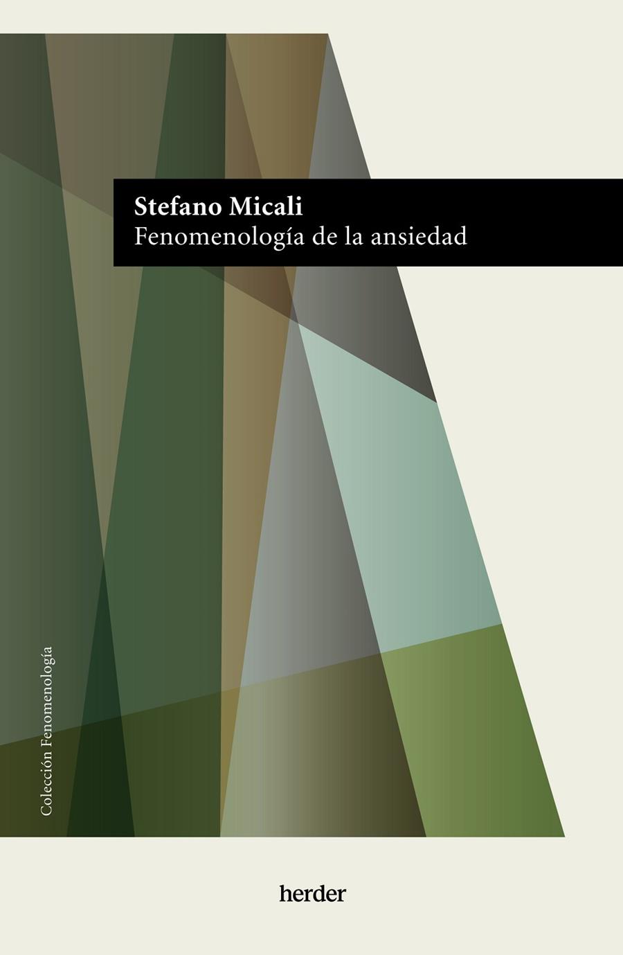 FENOMENOLOGÍA DE LA ANSIEDAD | 9788425451065 | MICALI, STEFANO | Galatea Llibres | Llibreria online de Reus, Tarragona | Comprar llibres en català i castellà online