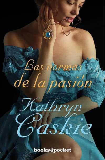 NORMAS DE LA PASION, LAS | 9788415139119 | CASKIE, KATHRYN | Galatea Llibres | Llibreria online de Reus, Tarragona | Comprar llibres en català i castellà online