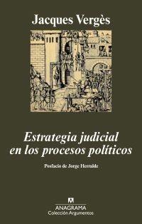 ESTRATEGIA JUDICIAL EN LOS PROCESOS POLÍTICOS | 9788433962867 | VERGÈS, JACQUES M. | Galatea Llibres | Llibreria online de Reus, Tarragona | Comprar llibres en català i castellà online