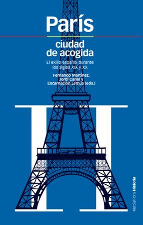 PARIS, CIUDAD DE ACOGIDA | 9788492820122 | MARTINEZ, F | Galatea Llibres | Llibreria online de Reus, Tarragona | Comprar llibres en català i castellà online