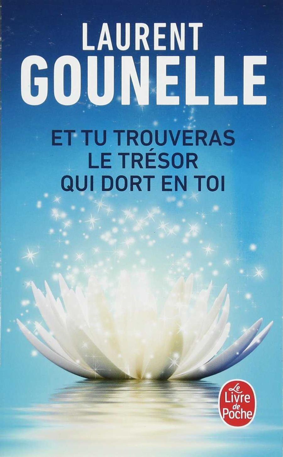 ET TU TROUVERAS LE TRÉSOR QUI DORT EN TOI | 9782253071426 | GOUNELLE, LAURENT | Galatea Llibres | Llibreria online de Reus, Tarragona | Comprar llibres en català i castellà online