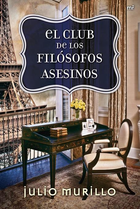 EL CLUB DE LOS FILÓSOFOS ASESINOS | 9788427032927 | MURILLO, JULIO | Galatea Llibres | Librería online de Reus, Tarragona | Comprar libros en catalán y castellano online