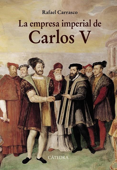 LA EMPRESA IMPERIAL DE CARLOS V | 9788437634593 | CARRASCO, RAFAEL | Galatea Llibres | Librería online de Reus, Tarragona | Comprar libros en catalán y castellano online