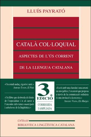 CATALA COL LOQUIAL | 9788437023397 | PAYRATO GIMENEZ, LLUIS | Galatea Llibres | Llibreria online de Reus, Tarragona | Comprar llibres en català i castellà online