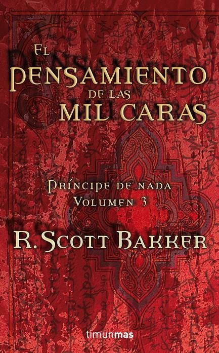 PENSAMIENTO DE LAS MIL CARAS, EL. PRINCIPES DE NADA 3 | 9788448035839 | SCOTT BAKKER, R. | Galatea Llibres | Llibreria online de Reus, Tarragona | Comprar llibres en català i castellà online