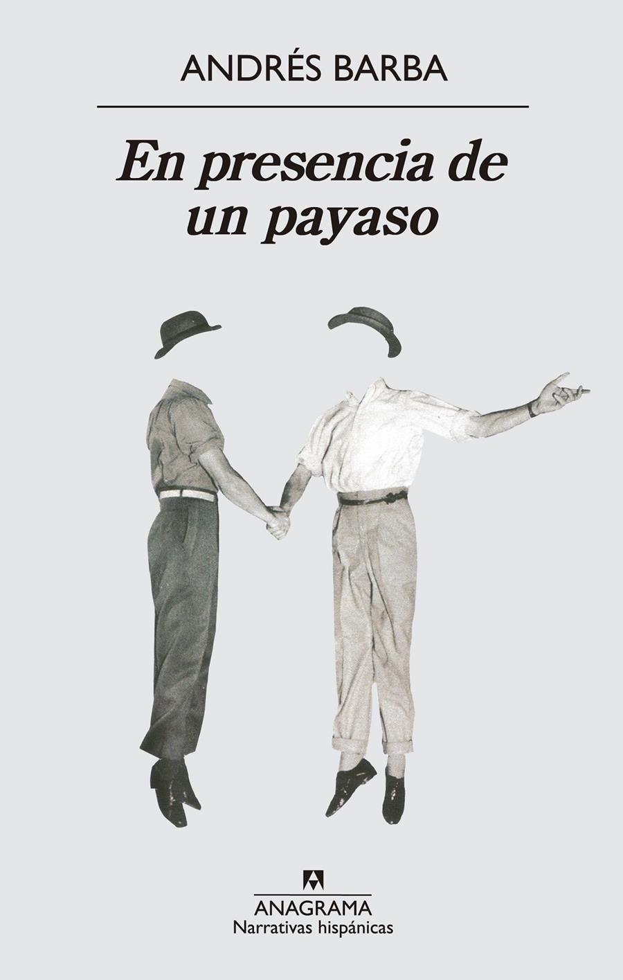 EN PRESENCIA DE UN PAYASO | 9788433997869 | BARBA, ANDRÉS | Galatea Llibres | Librería online de Reus, Tarragona | Comprar libros en catalán y castellano online