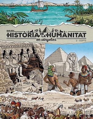 HISTÒRIA DE LA HUMANITAT EN VINYETES VOL. 2. EGIPTE | 9788418510960 | BOU, QUIM | Galatea Llibres | Llibreria online de Reus, Tarragona | Comprar llibres en català i castellà online