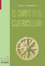 CAMBIO EN EL CURRICULUM, EL | 9788480634175 | GOODSON, IVOR F. | Galatea Llibres | Llibreria online de Reus, Tarragona | Comprar llibres en català i castellà online