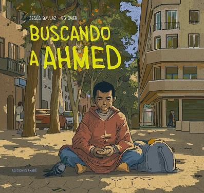 BUSCANDO A AHMED | 9788412895001 | BALLAZ, JESÚS  | Galatea Llibres | Llibreria online de Reus, Tarragona | Comprar llibres en català i castellà online