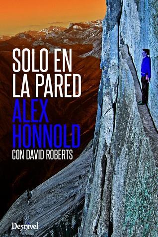 SOLO EN LA PARED | 9788498293494 | HONNOLD, ALEX | Galatea Llibres | Llibreria online de Reus, Tarragona | Comprar llibres en català i castellà online