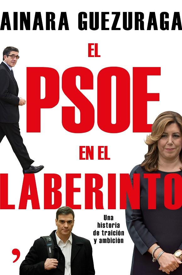 EL PSOE EN EL LABERINTO | 9788499985251 | GUEZURAGA, AINARA | Galatea Llibres | Llibreria online de Reus, Tarragona | Comprar llibres en català i castellà online