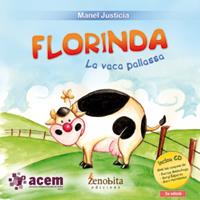 FLORINDA, LA VACA PALLASSA | 9788492571604 | JUSTICIA, MANUEL | Galatea Llibres | Llibreria online de Reus, Tarragona | Comprar llibres en català i castellà online