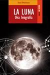 LUNA, LA UNA BIOGRAFIA | 9788489624412 | WHITEHOUSE, DAVID | Galatea Llibres | Llibreria online de Reus, Tarragona | Comprar llibres en català i castellà online