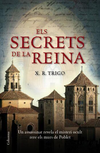 SECRETS DE LA REINA, ELS | 9788466409438 | TRIGO, X.R. | Galatea Llibres | Llibreria online de Reus, Tarragona | Comprar llibres en català i castellà online