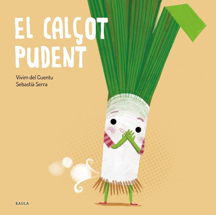 EL CALÇOT PUDENT | 9788447949250 | VIVIM DEL CUENTU | Galatea Llibres | Librería online de Reus, Tarragona | Comprar libros en catalán y castellano online