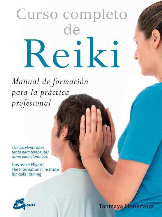 CURSO COMPLETO DE REIKI | 9788484456070 | HONERVOGT, TANMAYA | Galatea Llibres | Librería online de Reus, Tarragona | Comprar libros en catalán y castellano online