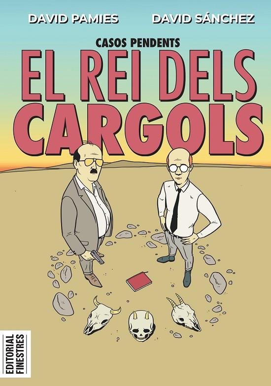 EL REI DELS CARGOLS | 9788419523174 | PAMIES, DAVID/SÁNCHEZ, DAVID | Galatea Llibres | Llibreria online de Reus, Tarragona | Comprar llibres en català i castellà online