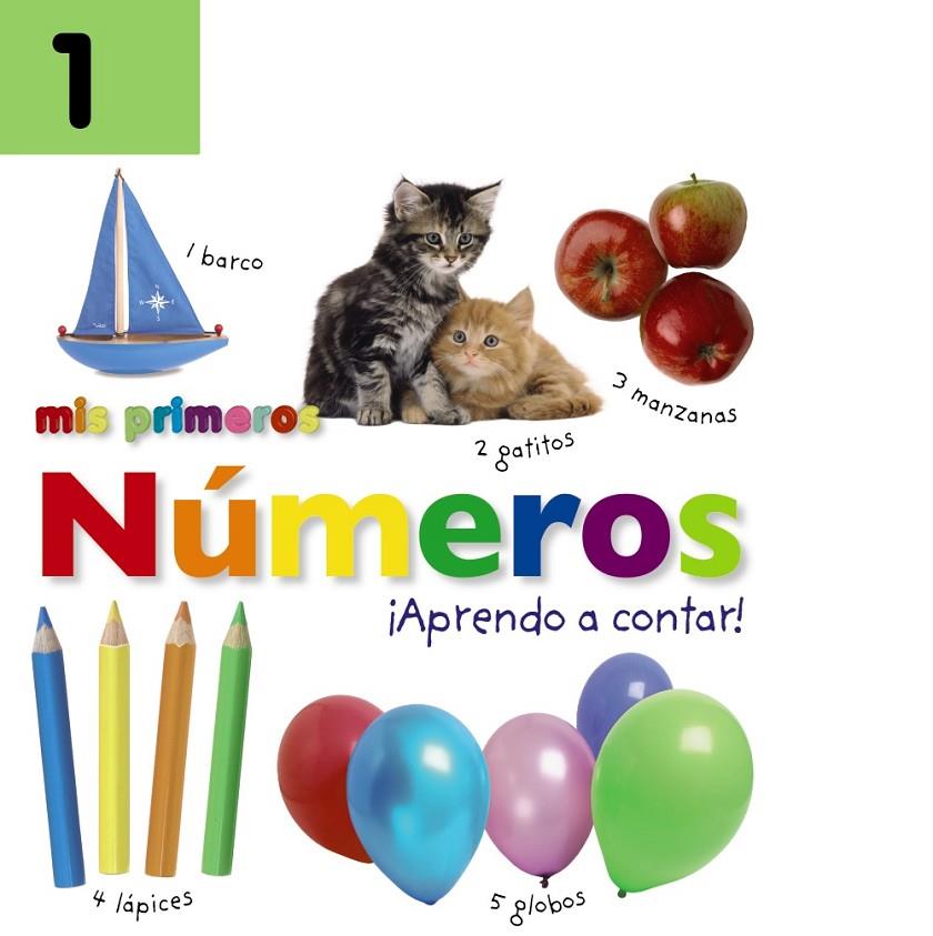 MIS PRIMEROS NúMEROS. ¡APRENDO A CONTAR! | 9788469622612 | SIRETT, DAWN | Galatea Llibres | Librería online de Reus, Tarragona | Comprar libros en catalán y castellano online