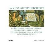 VIDA AUTOSUFICIENTE, LA | 9788480767941 | SEYMOUR, JOHN | Galatea Llibres | Librería online de Reus, Tarragona | Comprar libros en catalán y castellano online