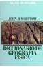 DICCIONARIO DE GEOGRAFIA FISICA | 9788420652313 | WHITTOW, JOHN B. | Galatea Llibres | Llibreria online de Reus, Tarragona | Comprar llibres en català i castellà online