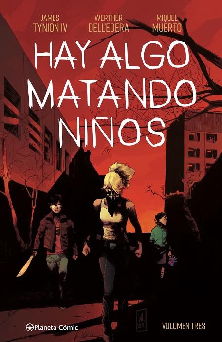 HAY ALGO MATANDO NIÑOS 3 | 9788411120289 | TYNION, JAMES/DELL'EDERA, WERTHER | Galatea Llibres | Llibreria online de Reus, Tarragona | Comprar llibres en català i castellà online