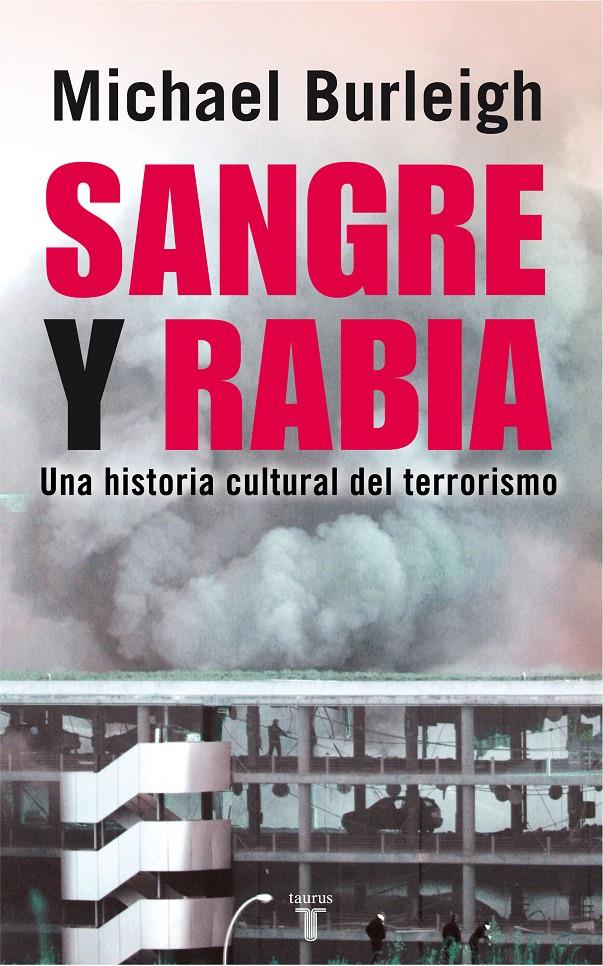 SANGRE Y RABIA | 9788430606757 | BURLEIGH, MICHAEL | Galatea Llibres | Llibreria online de Reus, Tarragona | Comprar llibres en català i castellà online