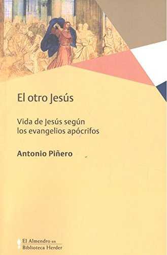 EL OTRO JESÚS | 9788425439391 | PIÑERO SÁENZ, ANTONIO | Galatea Llibres | Llibreria online de Reus, Tarragona | Comprar llibres en català i castellà online