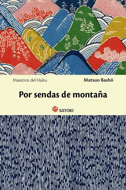 POR SENDAS DE MONTAÑA | 9788494016479 | MATSUO, BASHO | Galatea Llibres | Llibreria online de Reus, Tarragona | Comprar llibres en català i castellà online