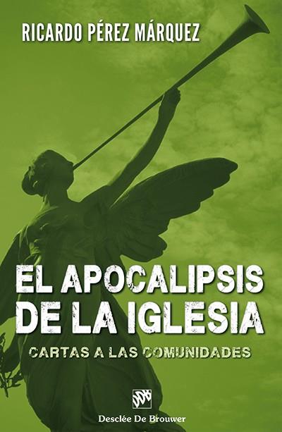 EL APOCALIPSIS DE LA IGLESIA | 9788433026071 | PÉREZ MÁRQUEZ, RICARDO | Galatea Llibres | Llibreria online de Reus, Tarragona | Comprar llibres en català i castellà online