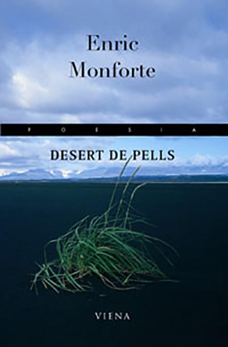 DESERT DE PELLS | 9788483303443 | MONFORTE, ENRIC | Galatea Llibres | Llibreria online de Reus, Tarragona | Comprar llibres en català i castellà online