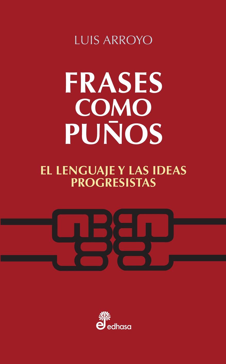 FRASES COMO PUÑOS | 9788435024082 | ARROYO, LUIS | Galatea Llibres | Llibreria online de Reus, Tarragona | Comprar llibres en català i castellà online