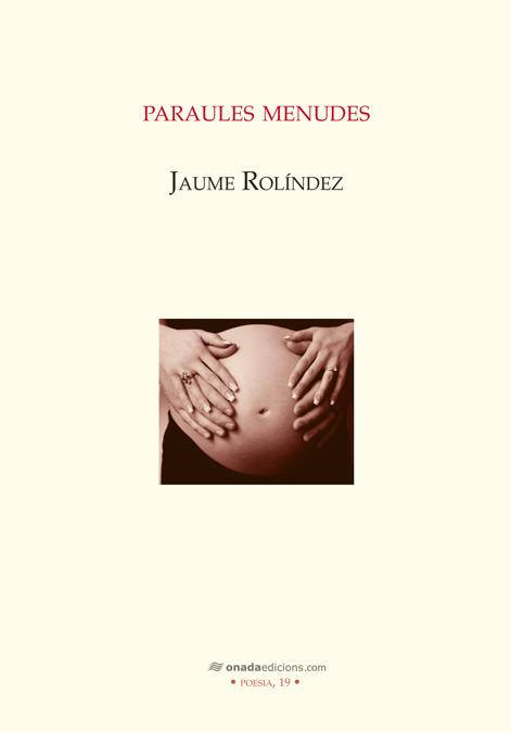 PARAULES MENUDES | 9788415896005 | ROLÍNDEZ FONOLLOSA, JAUME | Galatea Llibres | Librería online de Reus, Tarragona | Comprar libros en catalán y castellano online