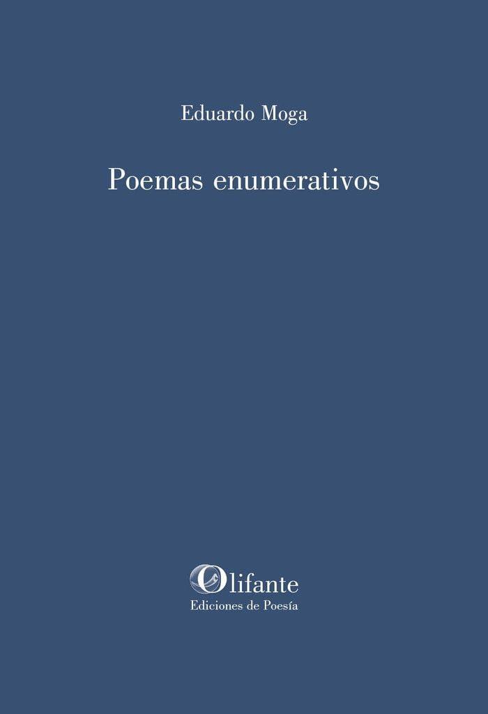 POEMAS ENUMERATIVOS | 9788412733822 | MOGA, EDUARDO | Galatea Llibres | Librería online de Reus, Tarragona | Comprar libros en catalán y castellano online