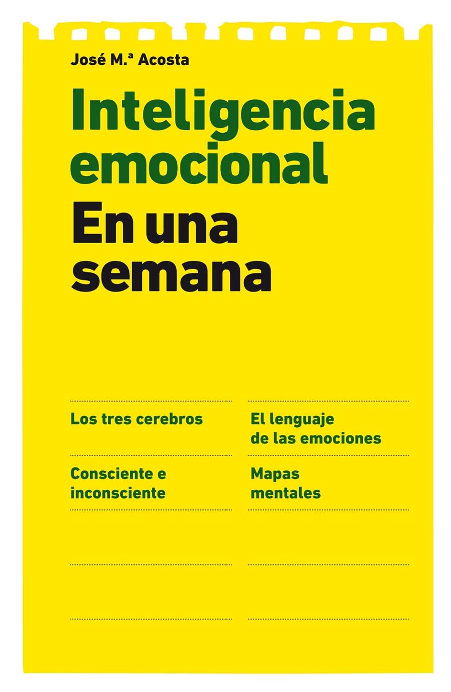 INTELIGENCIA EMOCIONAL EN UNA SEMANA | 9788498751673 | ACOSTA, JOSE Mº | Galatea Llibres | Llibreria online de Reus, Tarragona | Comprar llibres en català i castellà online