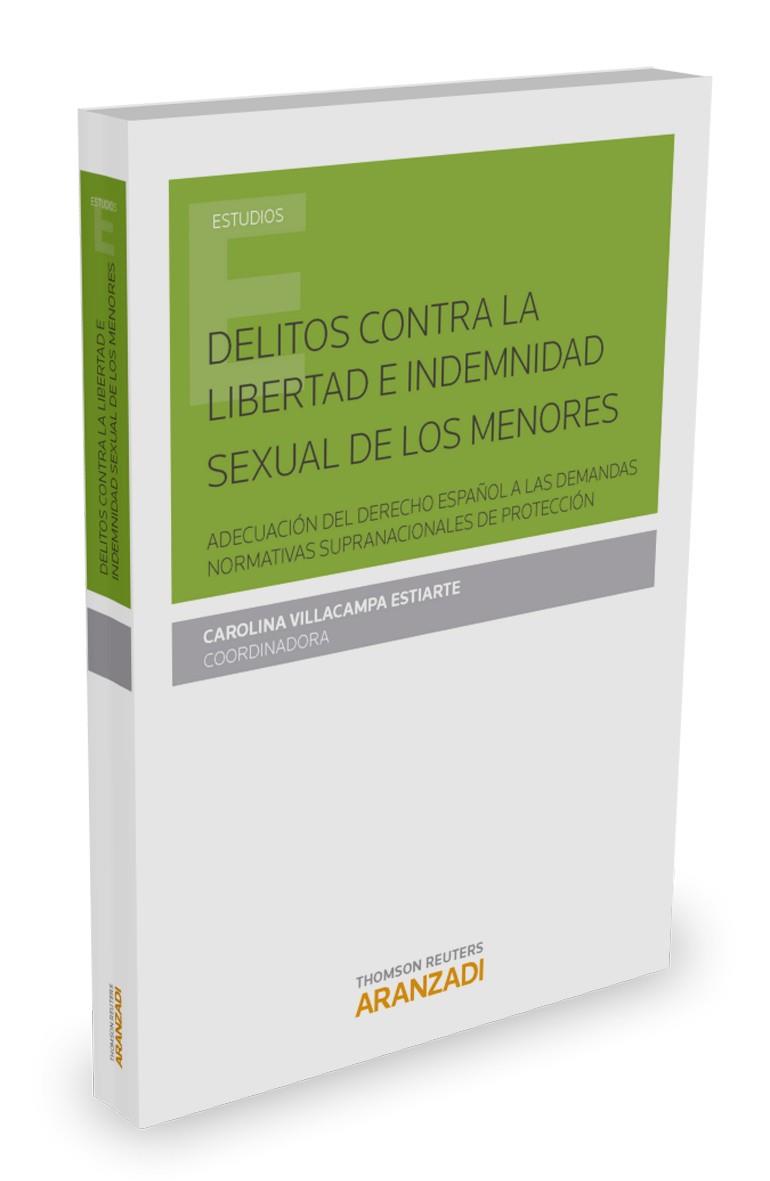 DELITOS CONTRA LA LIBERTAD E INDEMNIDAD SEXUAL DE LOS MENORES | 9788490599341 | VILLACAMPA ESTIARTE, CAROLINA | Galatea Llibres | Llibreria online de Reus, Tarragona | Comprar llibres en català i castellà online