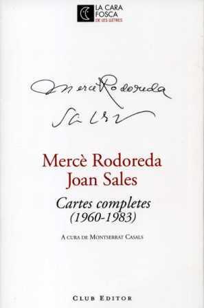 CARTES COMPLETES (1960-1983), RODOREDA - SALES | 9788473291316 | RODOREDA, MERCE | Galatea Llibres | Llibreria online de Reus, Tarragona | Comprar llibres en català i castellà online