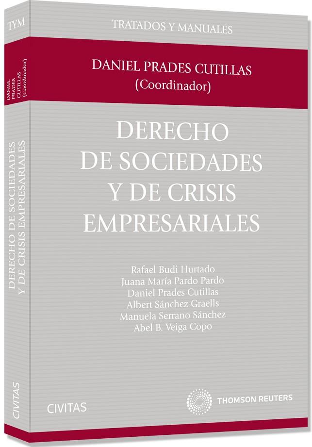 DERECHO DE SOCIEDADES Y DE CRISIS EMPRESARIALES | 9788447039968 | PRADES, DANIEL | Galatea Llibres | Librería online de Reus, Tarragona | Comprar libros en catalán y castellano online