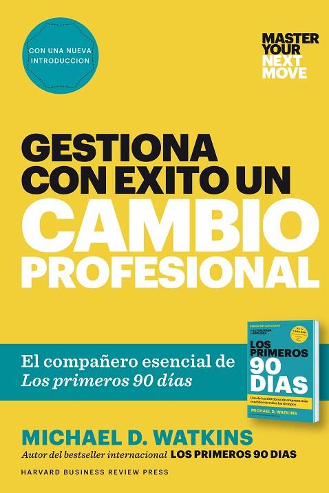 GESTIONA CON ÉXITO UN CAMBIO PROFESIONAL | 9788417963101 | WATKINS, MICHAEL D. | Galatea Llibres | Llibreria online de Reus, Tarragona | Comprar llibres en català i castellà online