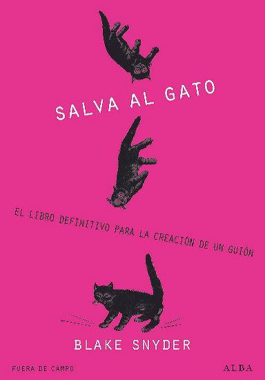 SALVA AL GATO! | 9788484285823 | SNYDER, BLAKE | Galatea Llibres | Llibreria online de Reus, Tarragona | Comprar llibres en català i castellà online