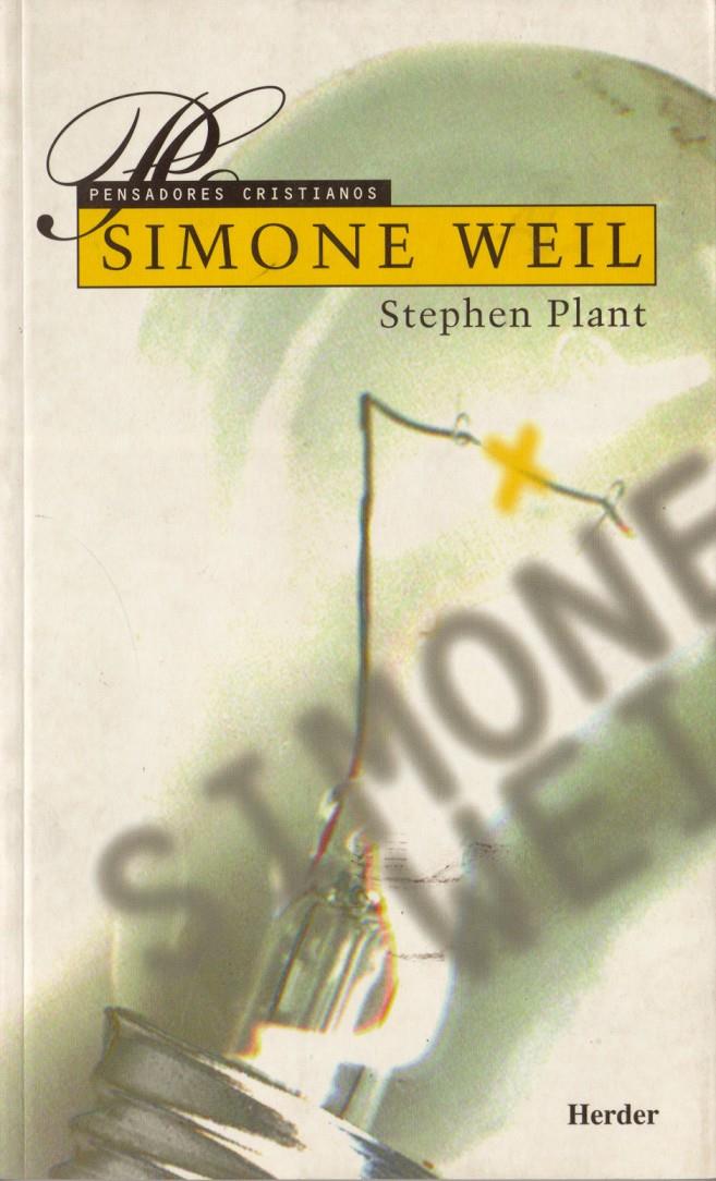 SIMONE WEIL | 9788425420047 | PLANT, STEPHEN | Galatea Llibres | Llibreria online de Reus, Tarragona | Comprar llibres en català i castellà online