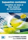 SUPUESTOS CONTABLES RESUELTOS EN BASE AL PLAN GENERAL DE CONTABILIDAD. 2ª EDICIÓ | 9788499641393 | GUTIERREZ VIGUERA, MANUEL | Galatea Llibres | Llibreria online de Reus, Tarragona | Comprar llibres en català i castellà online